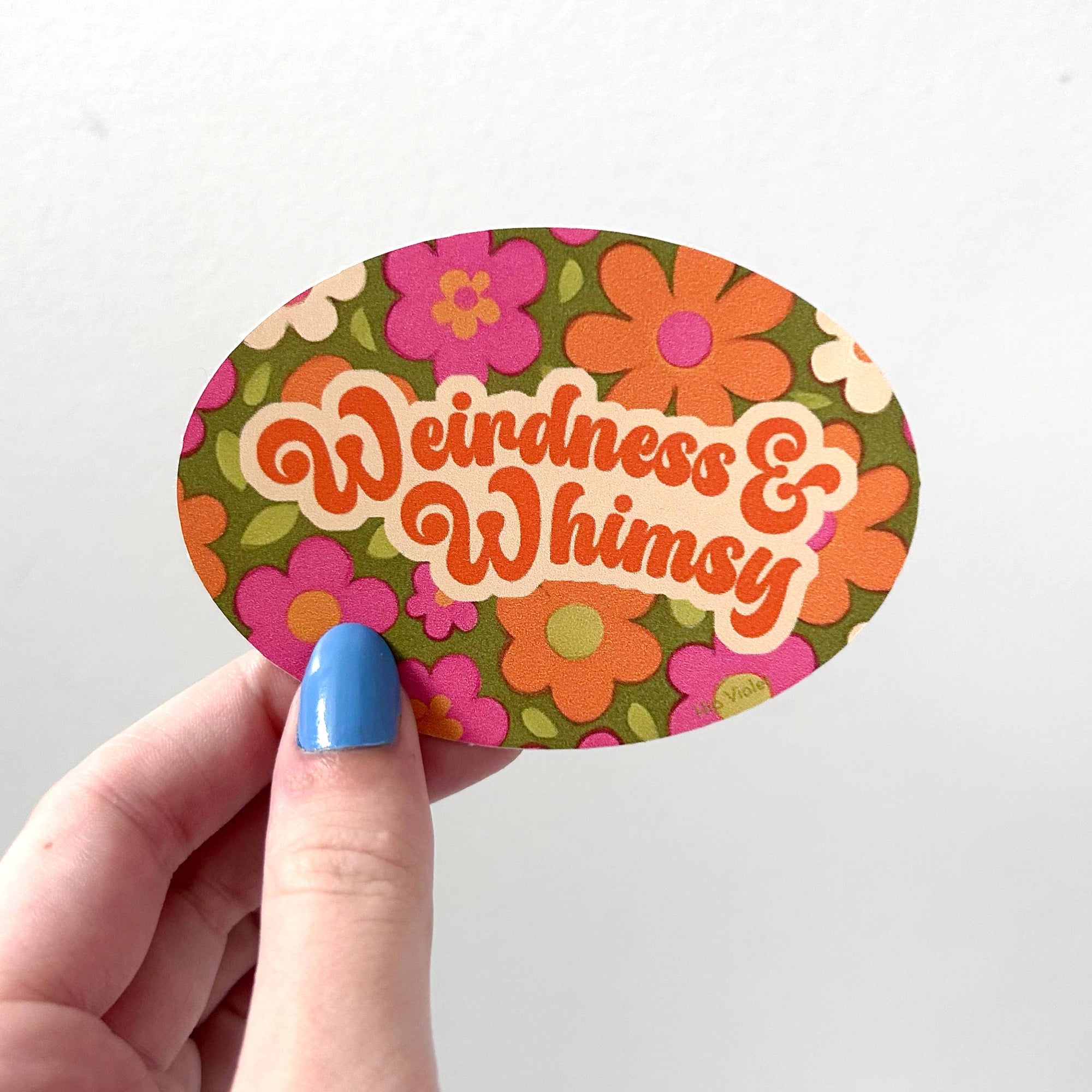 Weirdness & Whimsy Sticker