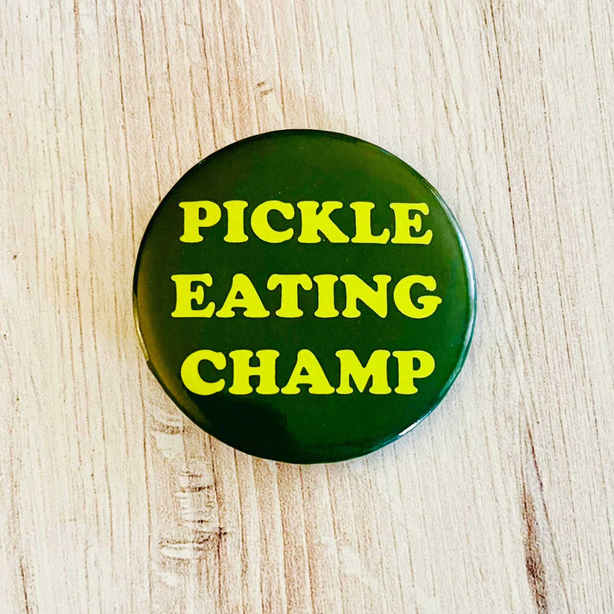 Pickle eating champ retro style Pinback button pin foodie