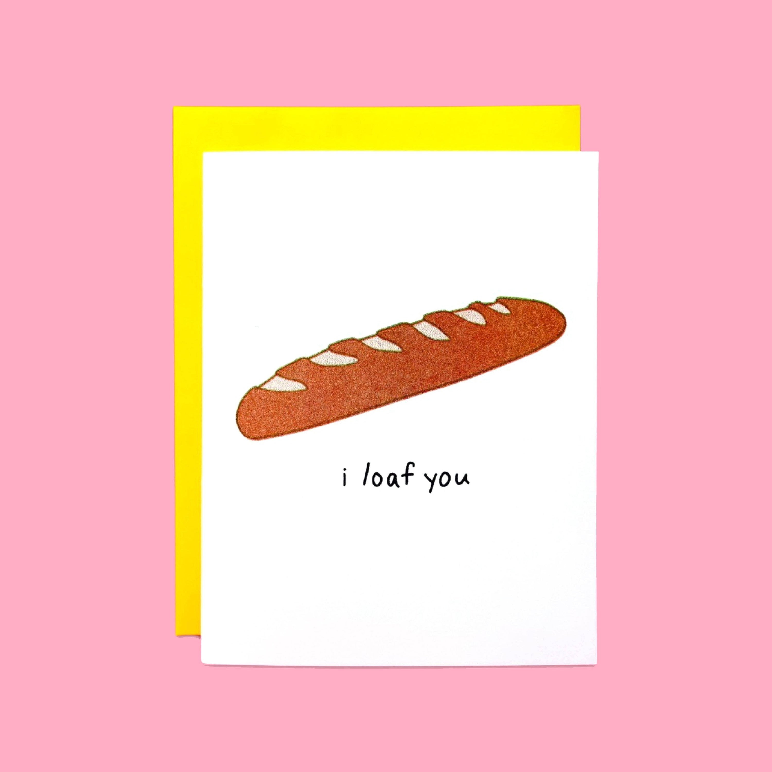 Loaf You Risograph Card