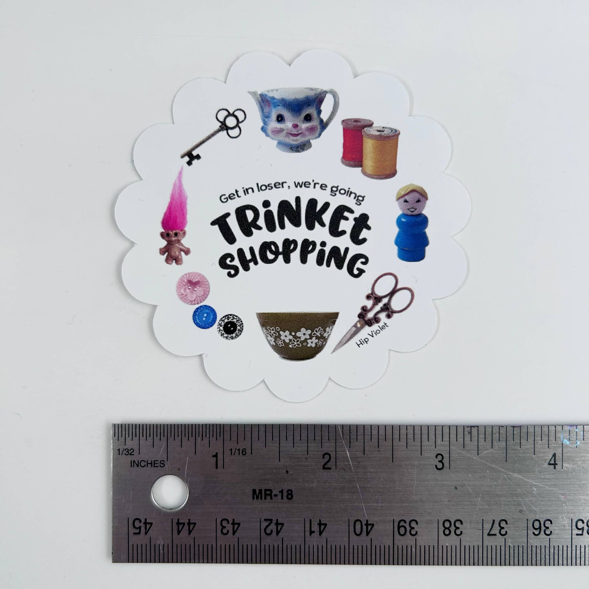 Get in Loser, We're Going Trinket Shopping Sticker