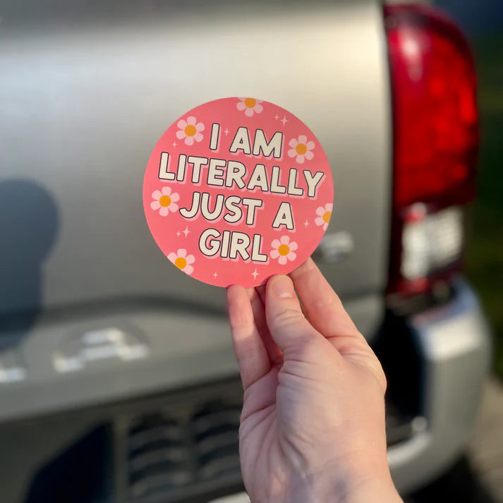 Literally Just a Girl Car Magnet